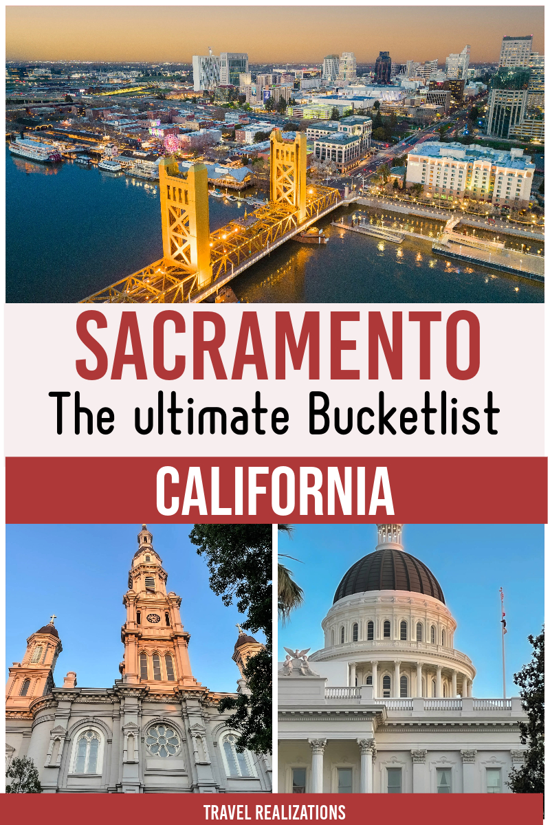 Pinterest pin showing Sacramento attractions including Old Sacramento and the State Capitol